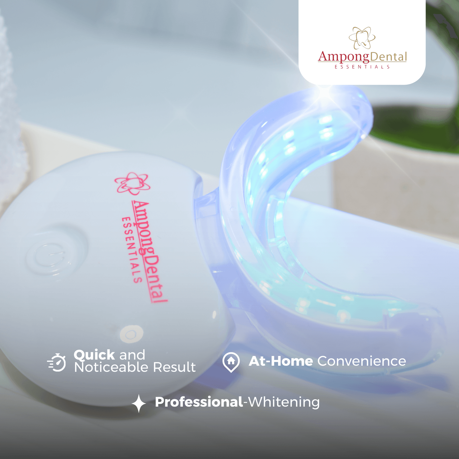 At-home teeth whitening device from Ampong Dental, featuring LED technology for quick and noticeable results in dental care.